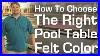 How-To-Choose-The-Right-Color-Pool-Table-Felt-01-jz